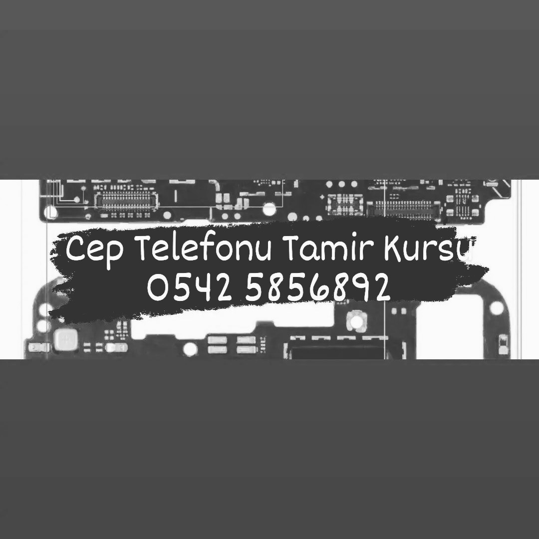 IMG 20220516 123406 882 1 Cep Telefonu Tamir Kursu 0542 5856892 Teknik servis eğitimi